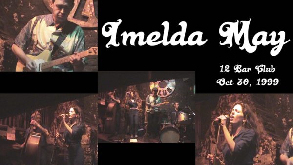 Imelda May 12 Bar Club for OnlineTV by Rick Siegel Oct 30 1999