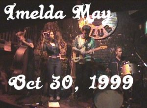 Imelda May 12 Bar Club for OnlineTV by Rick Siegel Oct 30 1999