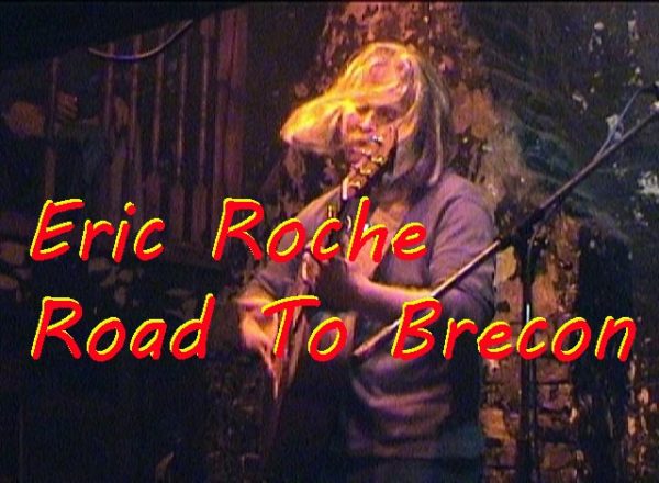 Eric Roche Road To Brecon for Rick Siegel