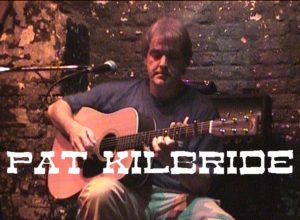 Pat Kilbride at 12 Bar Ckub London for OnlineTV by Rick Siegel Sep 23 1999