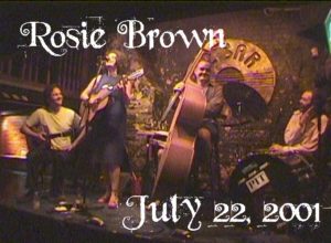 Rosie Brown at 12 Bar Club Jul 22 2001