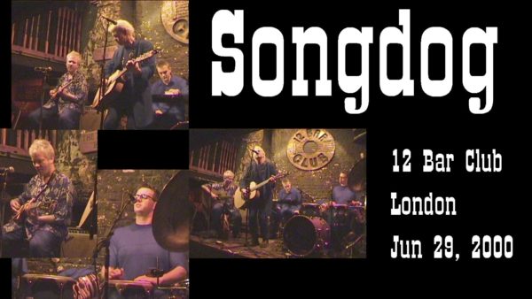 Songdog Live At 12 Bar Club London For OnlineTV By Rick Siegel Jun 29, 2000