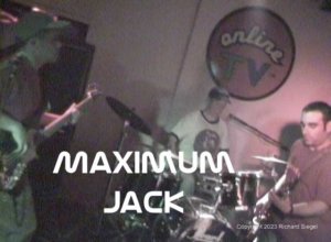 Maximum Jack at Spiral Lounge for OnlineTV by Rick Siegel