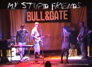 My Stupid Friends Live At Bull & Gate for OnlineTV by Rick Siegel